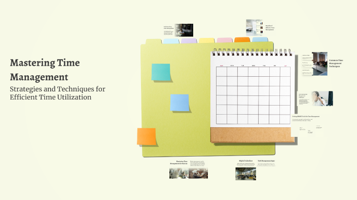 Mastering Time Management by Mohammed Saied on Prezi