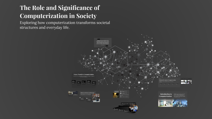 The Role and Significance of Computerization in Society by Shirindgdy ...