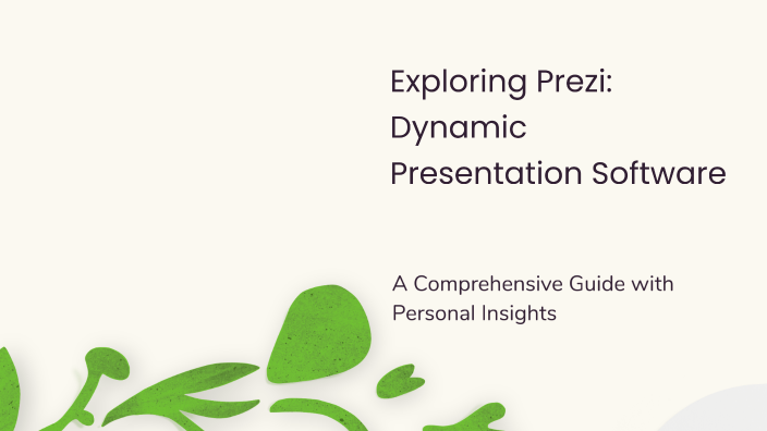 Exploring Prezi: Dynamic Presentation Software by doroftei simona on Prezi