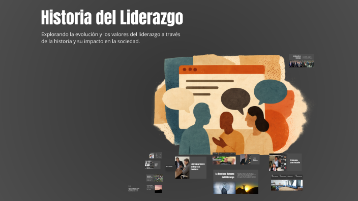 Historia del Liderazgo by MIRIAM ELIZABETH CAPILLA OLVERA on Prezi