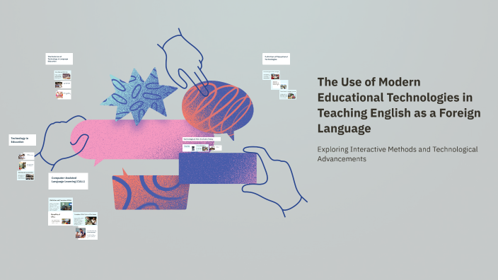 The Use of Modern Educational Technologies in Teaching English as a ...