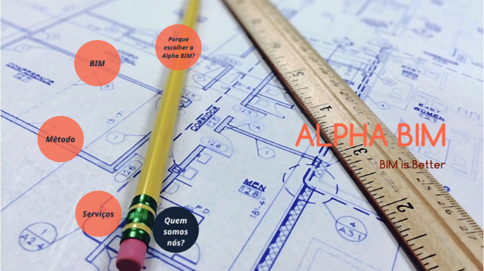 Alpha BIM by Felipe Carvalho on Prezi