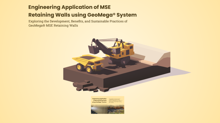 Engineering Application of MSE Retaining Walls using GeoMega®️ System ...