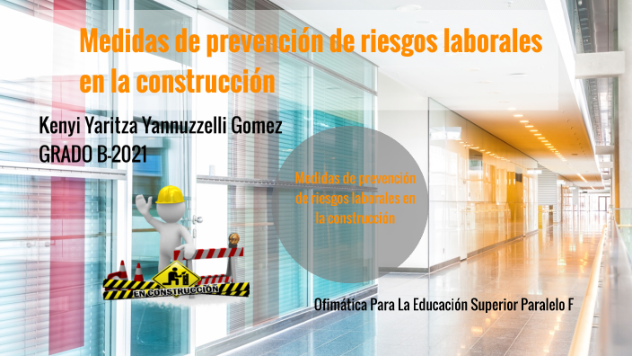 Medidas De Prevención De Riesgos Laborales En La Construcción By Kenyi ...