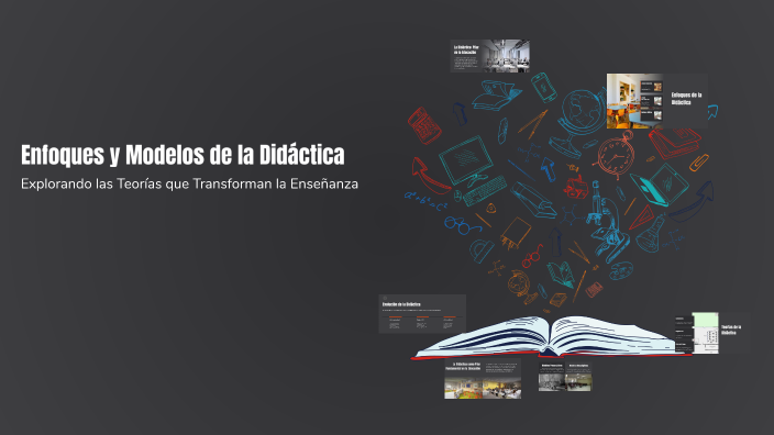 Enfoques y Modelos de la Didáctica by Shanny 5886 on Prezi