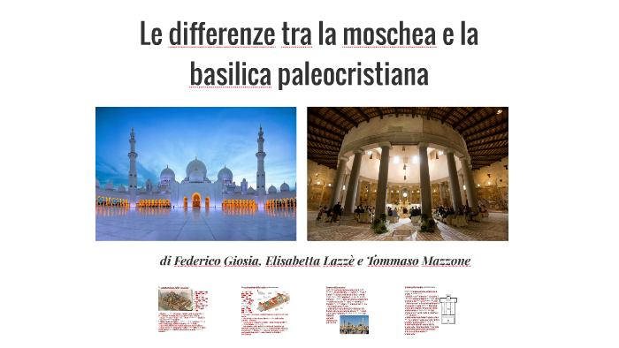 Le differenze tra la moschea e la basilica paleocristiana by elisabetta