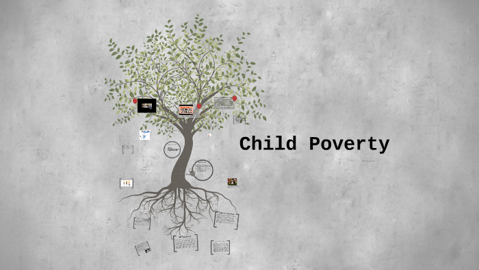 Child Poverty by lex harris on Prezi