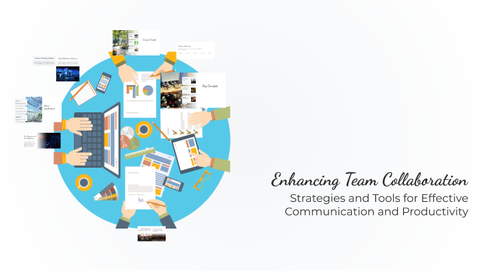 Enhancing Team Collaboration by Nia Jack on Prezi