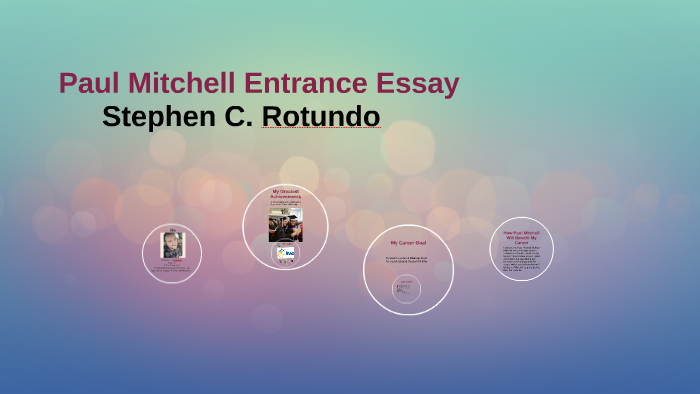 paul mitchell entrance essay examples