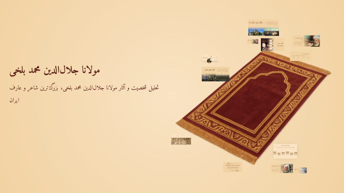 مولانا جلال‌الدین محمد بلخی by H Ghanbary on Prezi