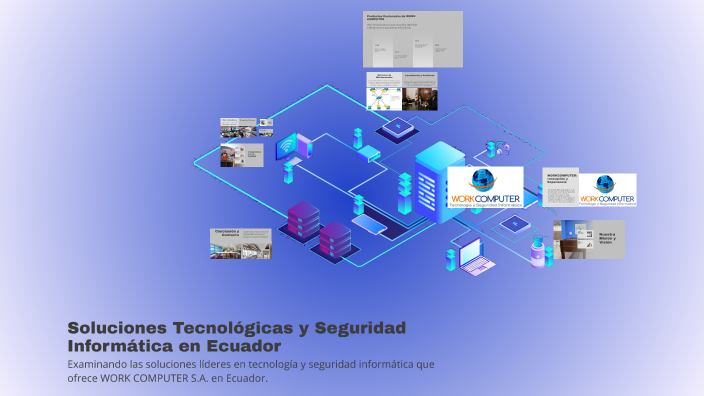 Soluciones Tecnológicas y Seguridad Informática en Ecuador by Vannessa ...
