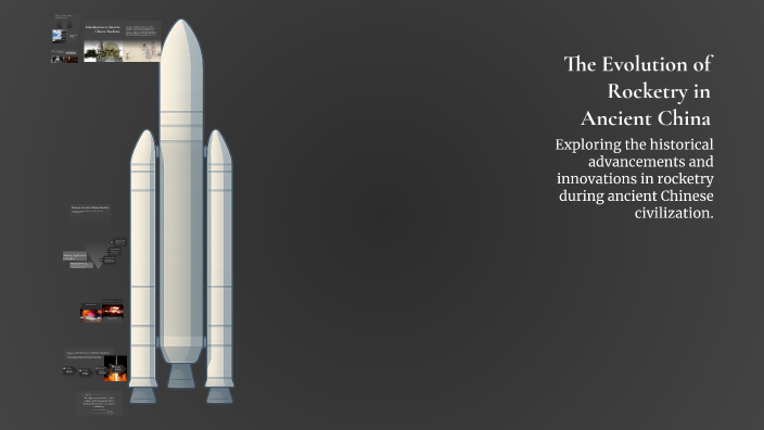 The Evolution of Rocketry in Ancient China by Aicha Bah on Prezi
