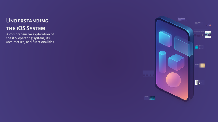 Understanding the iOS System by on Prezi