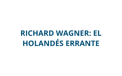 Wagner El Holandes Errante By Victor Elguero Alcalde