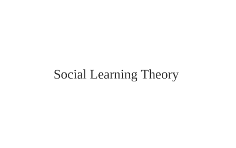 Social Learning Theory + Self Efficacy by Julianne Tan