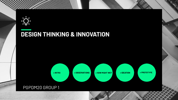 Design Thinking Group 1 Presentation by G Tharuni Prathyusha on Prezi