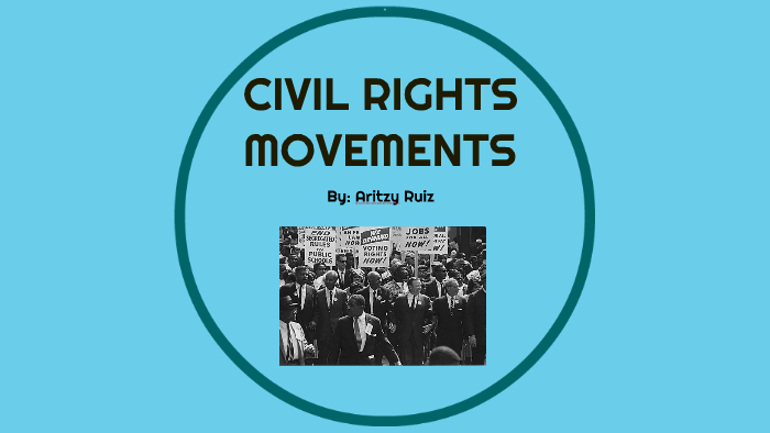 Civil Rights Movement by Aritzy Ruiz on Prezi