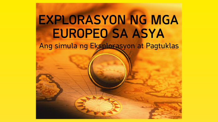 Eksplorasyon ng mga Europeo sa Silangan by Francis Mendoza