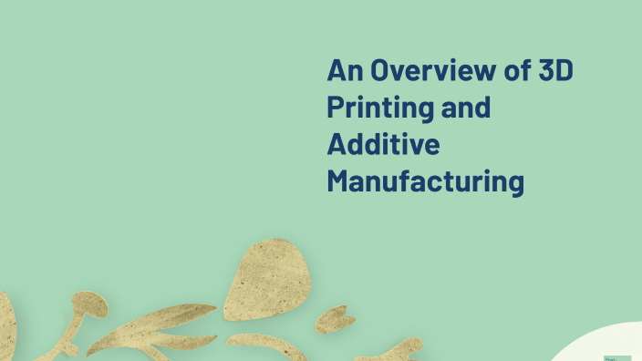 An Overview of 3D Printing and Additive Manufacturing by Ian Minnock on ...