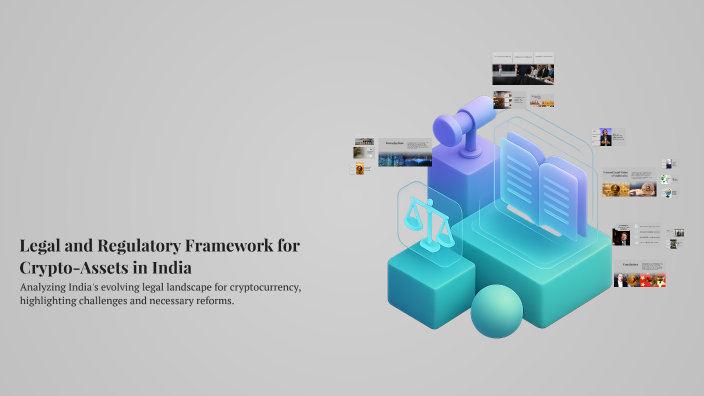 Legal and Regulatory Framework for Crypto-Assets in India by Unknown on ...