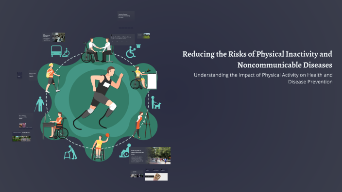 Reducing the Risks of Physical Inactivity and Noncommunicable Diseases ...