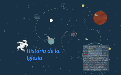 Historia de la Iglesia by Pepe Lopez on Prezi