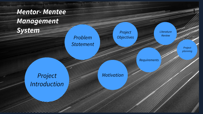 Mentor- Mentee Management System by Harsh Tiwari on Prezi
