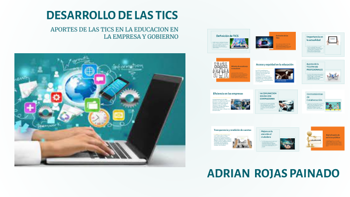 DESARROLLO DE LAS TICS by Adrian Rojas on Prezi