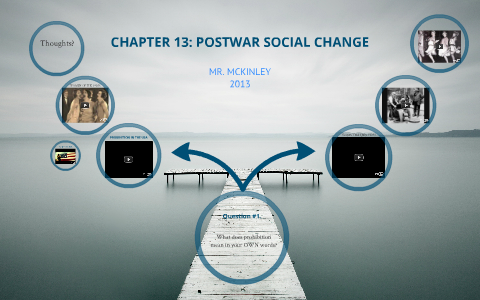 Chapter 13 - Postwar Social Change (1920-1929) by Bradley McKinley on Prezi