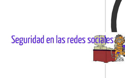 seguridad en las redes by valeria diaz on Prezi