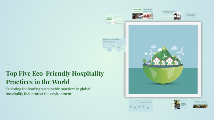 Top Five Eco-Friendly Hospitality Practices in the World by Irfan Ali ...