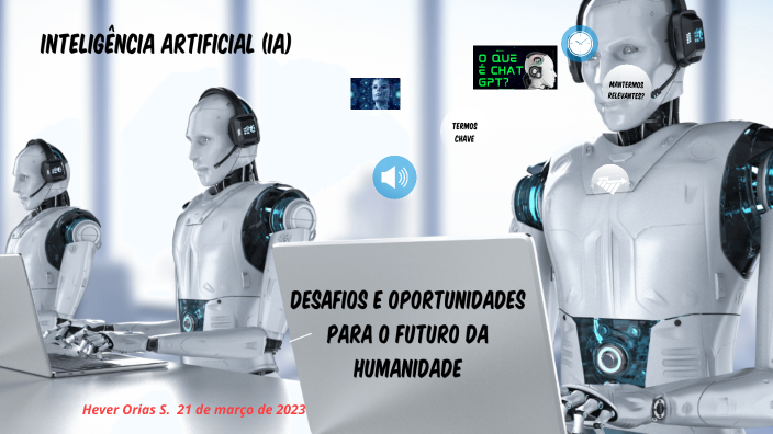 IA O Futuro da humanidade by Hever S. on Prezi