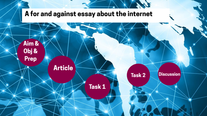 for and against essay internet