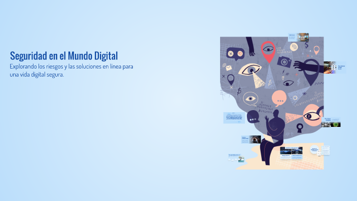 Seguridad en el Mundo Digital by fernanda gomez on Prezi