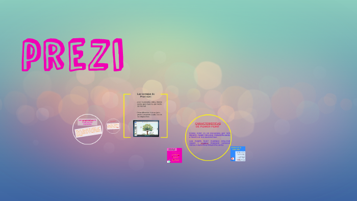 prezi y sus carateristicas by lesly Veronica Castro Lopez on Prezi