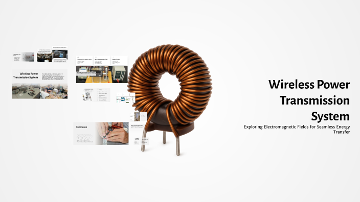 Wireless Power Transmission System by Mr MK on Prezi