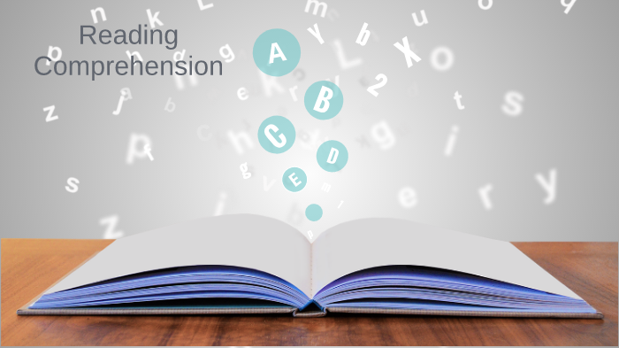 Reading Comprehension by Alexia Wells on Prezi