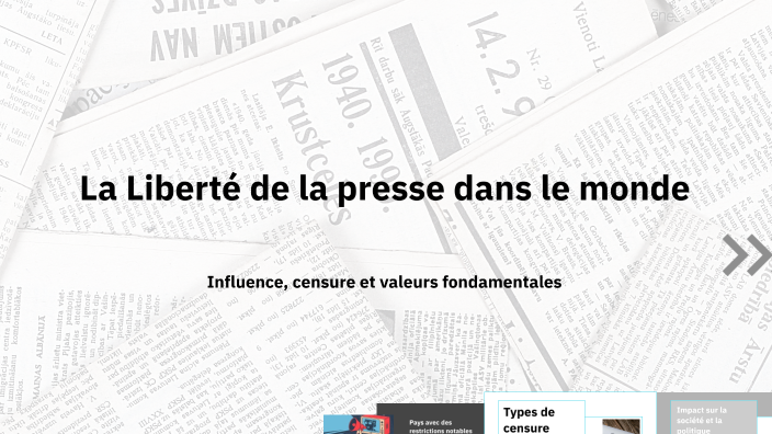 La Liberté de la presse dans le monde by Henry Freeman on Prezi