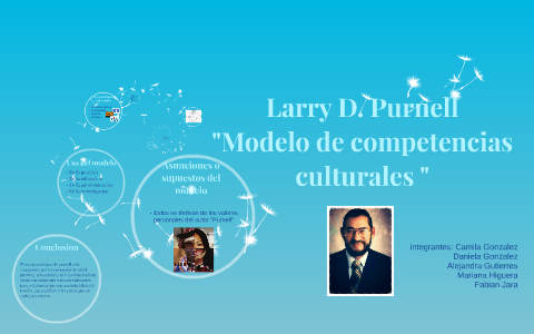 Larry D. Purnell by Mariana Higuera on Prezi Next