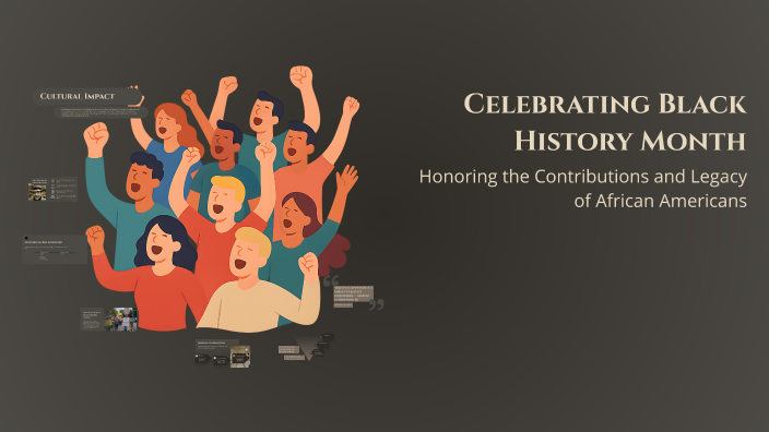Celebrating Black History Month by Jay Gau9999 on Prezi