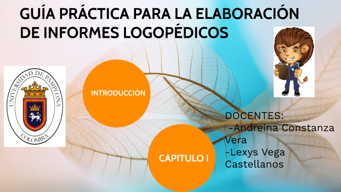 GUIA PRÁCTICA PARA LA ELABORACIÓN DE INFORMES LOGOPÉDICOS by angie