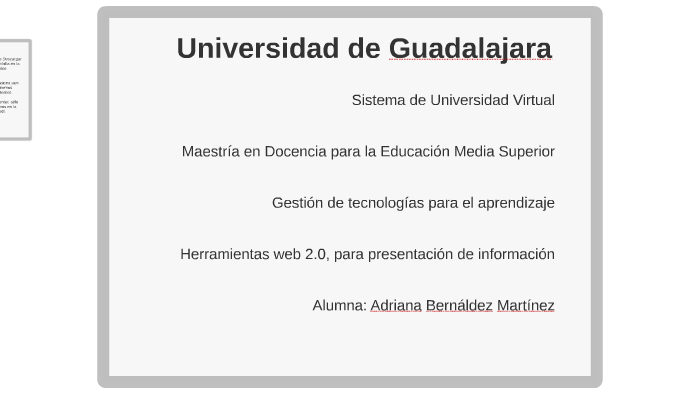 Universidad de Guadalajara by Adriana Bernáldez on Prezi