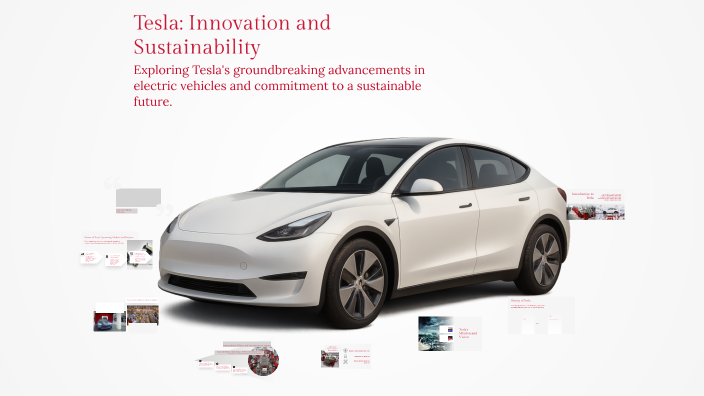 Tesla: Innovation and Sustainability by Merna Kablan on Prezi