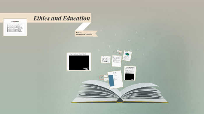 Ethics and Education by Della Perez on Prezi