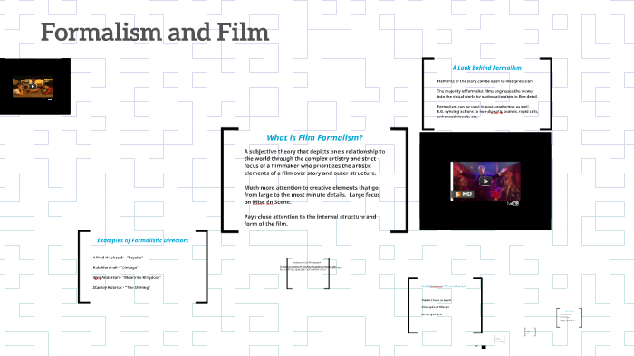 Film Theory: Formalism by Curtis McParland on Prezi