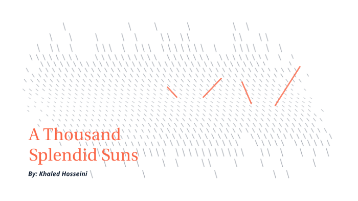 A Thousand Splendid Suns Prez by brittany wong on Prezi