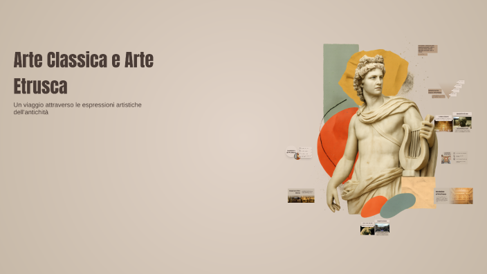 Arte Classica e Arte Etrusca by clara Mancari on Prezi