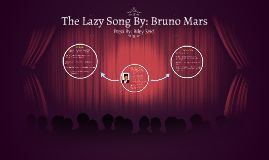 The Lazy Song By Bruno Mars By Riley Seid