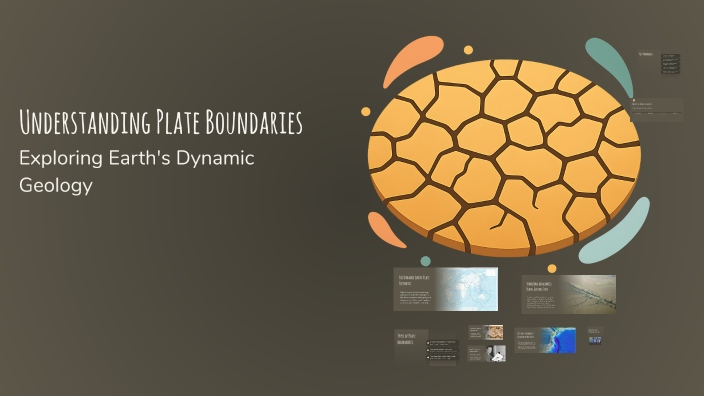Understanding Plate Boundaries by Alexander Flores-San Miguel on Prezi