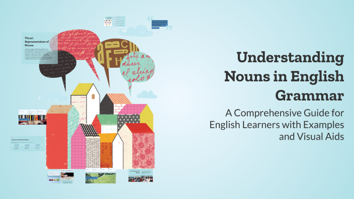 Understanding Nouns in English Grammar by Devika Muralidharan on Prezi